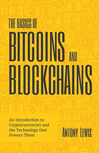 The Basics Of Bitcoins And Blockchains The Basics Of Bitcoins And Blockchains